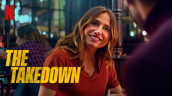 Is The Takedown (2022) on Netflix Spain?